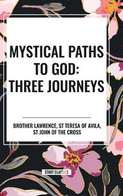 Mystical Paths to God 1