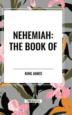 bokomslag Nehemiah: The Book of