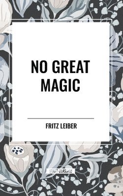 No Great Magic 1