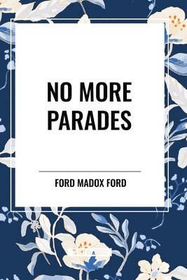 No More Parades 1