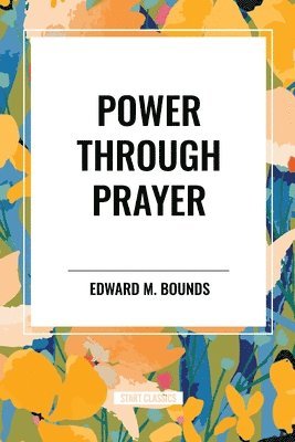 Power Through Prayer 1