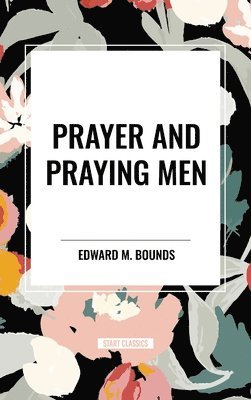 bokomslag Prayer and Praying Men