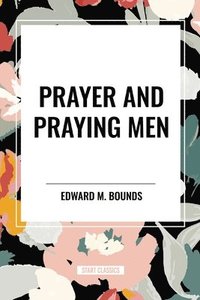 bokomslag Prayer and Praying Men