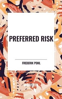 bokomslag Preferred Risk