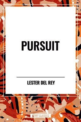 Lester Del Rey - Pursuit, Häftad