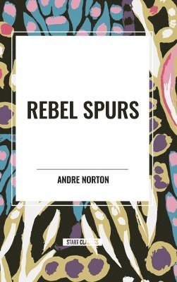 bokomslag Rebel Spurs