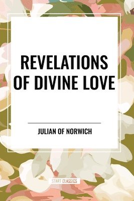 bokomslag Revelations of Divine Love