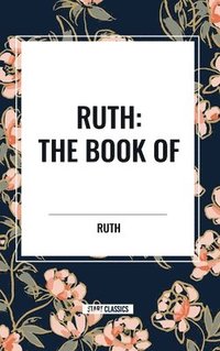 bokomslag Ruth: The Book of