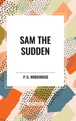 Sam the Sudden 1