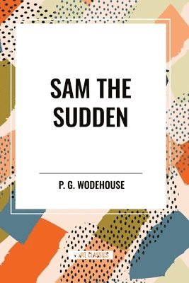 Sam the Sudden 1