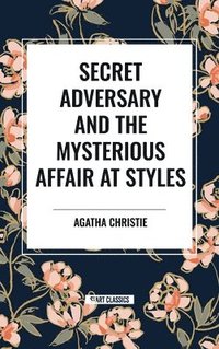bokomslag Secret Adversary and the Mysterious Affair at Styles