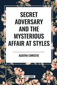 bokomslag Secret Adversary and the Mysterious Affair at Styles