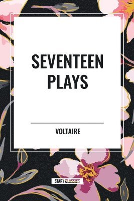 bokomslag Seventeen Plays by Voltaire