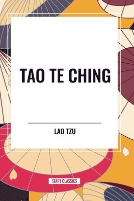 Lao Tzu - Tao Te Ching, Häftad