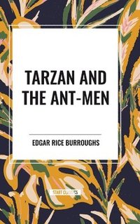 bokomslag Tarzan and the Ant-Men