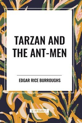 bokomslag Tarzan and the Ant-Men