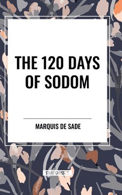 bokomslag The 120 Days of Sodom