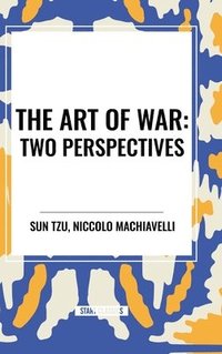 bokomslag The Art of War: Two Perspectives