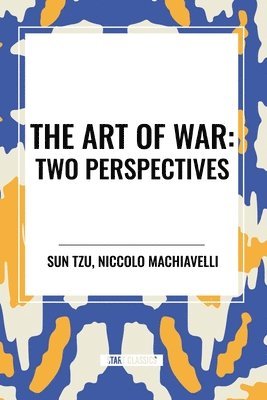 bokomslag The Art of War: Two Perspectives