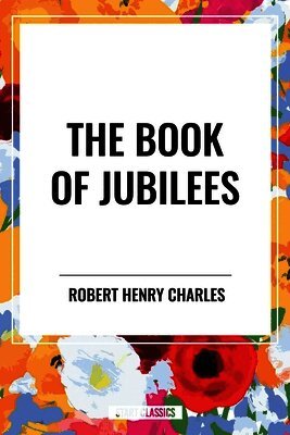 Robert Henry Charles, R. H. Charles - The Book of Jubilees, Häftad