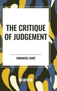 bokomslag The Critique of Judgement