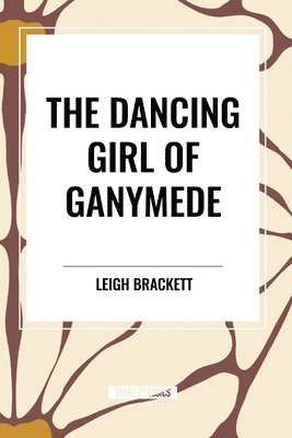 The Dancing Girl of Ganymede 1