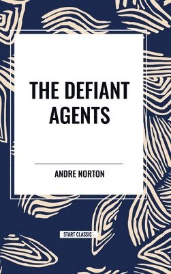 Defiant Agents