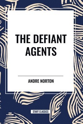 Defiant Agents