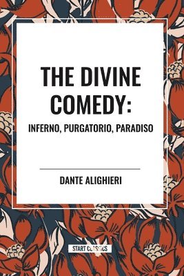 The Divine Comedy: Inferno, Purgatorio, Paradiso 1