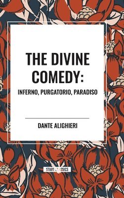 The Divine Comedy: Inferno, Purgatorio, Paradiso 1