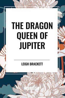Dragon Queen of Jupiter
