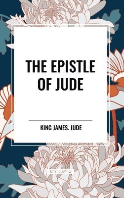 King James, Jude - The Epistle of JUDE, Inbunden