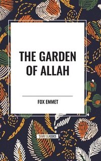 bokomslag The Garden of Allah