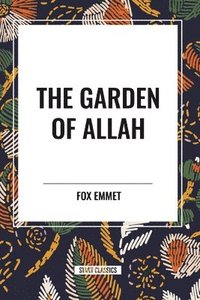 bokomslag The Garden of Allah