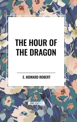 The Hour of the Dragon 1