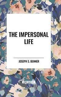 bokomslag The Impersonal Life