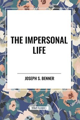 The Impersonal Life 1