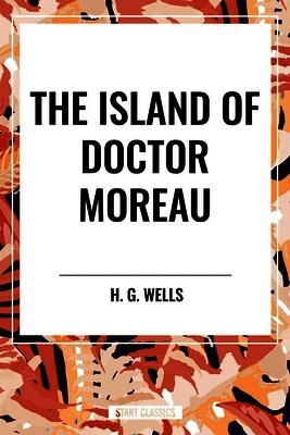 H G Wells - Island of Doctor Moreau, Häftad