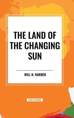 The Land of the Changing Sun 1