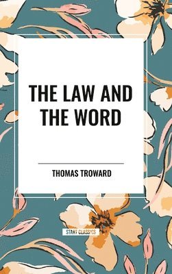 bokomslag The Law and the Word