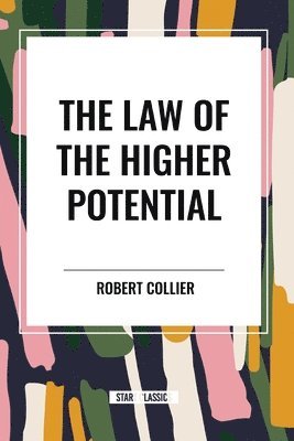 The Law of the Higher Potential 1