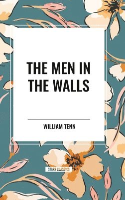 The Men in the Walls