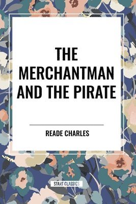 The Merchantman and the Pirate 1