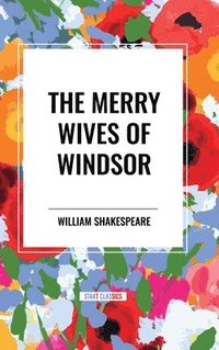 bokomslag The Merry Wives of Windsor