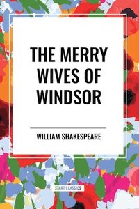 bokomslag The Merry Wives of Windsor
