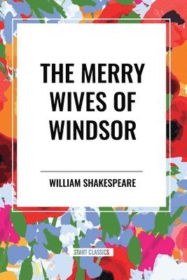 bokomslag The Merry Wives of Windsor