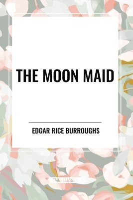 The Moon Maid 1