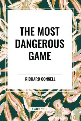 The Most Dangerous Game 1