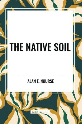 The Native Soil 1