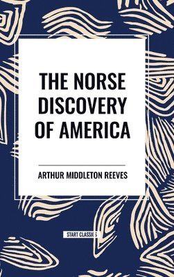 The Norse Discovery of America 1